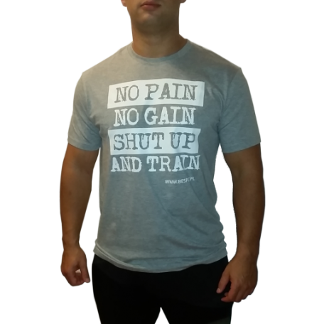 BS T-SHIRT NO PAIN NO GAIN